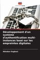 Dveloppement d'un syst?me d'authentification multi-instances bas sur les empreintes digitales, Ilugbusi Abiodun