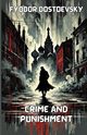 Crime and Punishment(Illustrated), Dostoevsky Fyodor