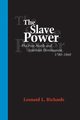 Slave Power, Richards Leonard L