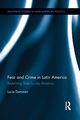 Fear and Crime in Latin America, Dammert Luca