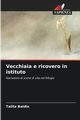 Vecchiaia e ricovero in istituto, Baldin Talita