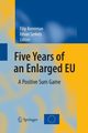 Five Years of an Enlarged EU, 