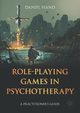 Role-Playing Games in Psychotherapy, Hand Daniel