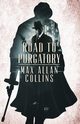 Road to Purgatory, Collins Max Allan