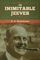 The Inimitable Jeeves, Wodehouse P. G.