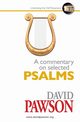 A Commentary on Selected Psalms, Pawson David