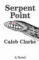 Serpent Point, Clarke Caleb