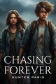 Chasing Forever, Paris Hunter