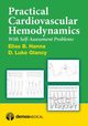 Practical Cardiovascular Hemodynamics, Hanna Elias B. MD