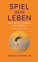 Spiel dein Leben, Stcklin Nando