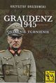 Graudenz 1945 Ostatnie tchnienie, Drozdowski Krzysztof