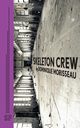 Skeleton Crew, Morisseau Dominique