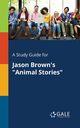 A Study Guide for Jason Brown's 