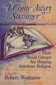 I Come Away Stronger, 