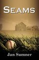 Seams, Sumner Jan