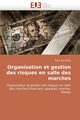 Organisation et gestion des risques en salle des marches, BACHELET-R