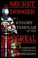 The Secret Dossier of a Knight Templar of the Sangreal, Cornwall Gretchen