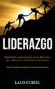 Liderazgo, Curiel Lalo