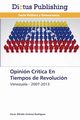 Opinion Critica En Tiempos de Revolucion, Jimenez Rodriguez Oscar Alfredo