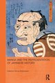 Manga and the Representation of Japanese History, 