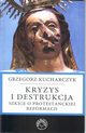 Kryzys i destrukcja, Kucharczyk Grzegorz