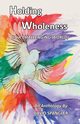 Holding Wholeness, Spangler David