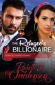The Refugee's Billionaire, Christensen Rachelle J.