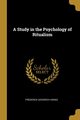 A Study in the Psychology of Ritualism, Henke Frederick Goodrich