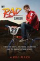 My RAD Career, Allen Bill