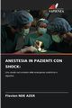 ANESTESIA IN PAZIENTI CON SHOCK, NDE AZER Flavien