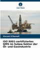 ISO 9001-zertifiziertes QMS im Subea-Sektor der l- und Gasindustrie, O'Donnell Vincent