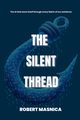 The Silent Thread, Masnica Robert Oliver