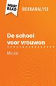 De school voor vrouwen van Moli?re (Boekanalyse), Isabelle Consiglio