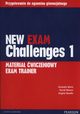 New Exam Challenges 1 Materia wiczeniowy Exam Trainer, Mower David, Maris Amanda, Bandis Angela