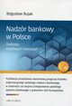 Nadzr bankowy w Polsce, Bujak Bogusaw