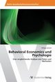 Behavioral Economics und Psychologie, Schmid Philipp