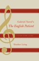 Gabriel Yared's The English Patient, Laing Heather