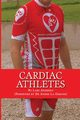 Cardiac Athletes, Andrews Lars