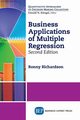 Business Applications of Multiple Regression, Second Edition, Richardson Ronny