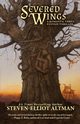 Severed Wings, Altman Steven-Elliot