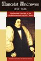 Lancelot Andrewes 1555-1626, 