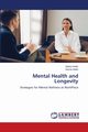 Mental Health and Longevity, Arefin Sabira