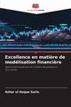 Excellence en mati?re de modlisation financi?re, Sario Azhar ul Haque