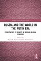 Russia and the World in the Putin Era, 
