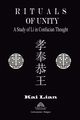 Rituals of Unity - Study of Li in Confucian Thought, Lian Kai