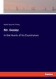 Mr. Dooley, Finley Peter Dunne