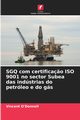SGQ com certifica?o ISO 9001 no sector Subea das indstrias do petrleo e do gs, O'Donnell Vincent