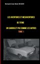 Les aventures et msaventures de Titine, un cabriolet pas comme les autres ..., Dusert Bernard Jean Ren