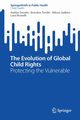 The Evolution of Global Child Rights, Sacotte Kaitlyn