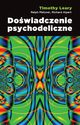 Dowiadczenie psychodeliczne, Leary Timothy, Metzner Ralph, Alpert Richard